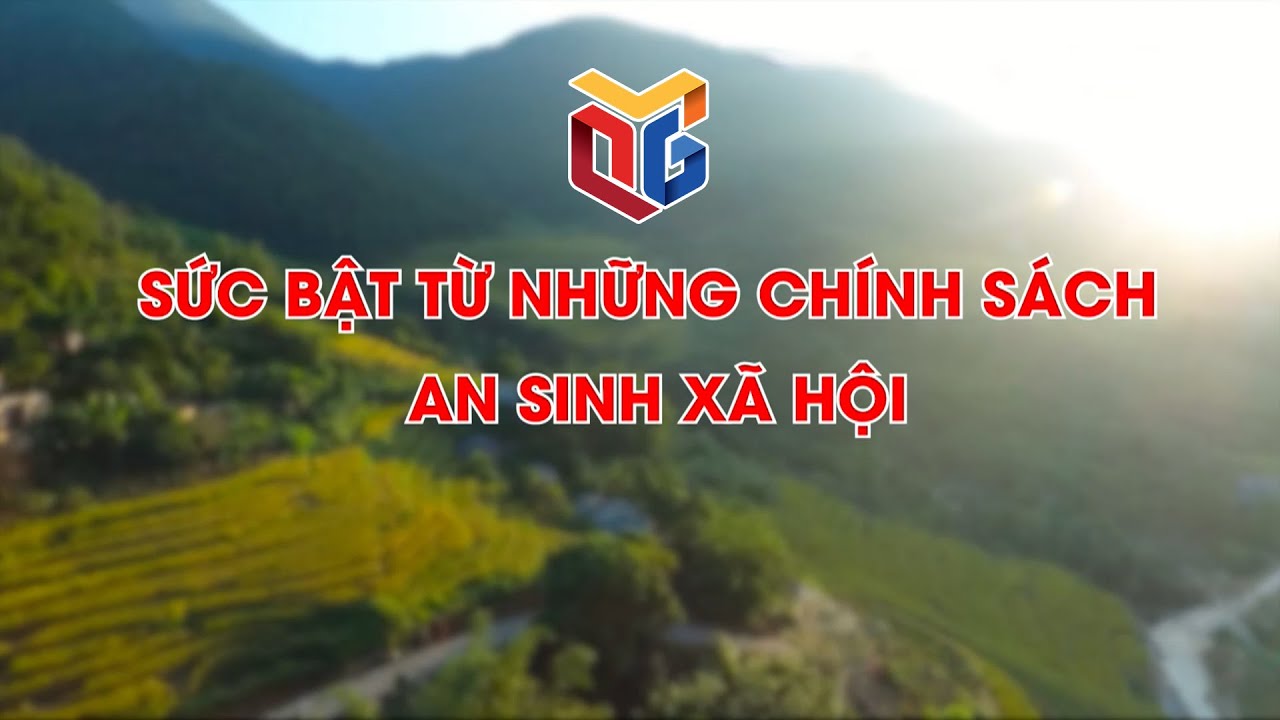 Sức bật từ những chính sách an sinh xã hội